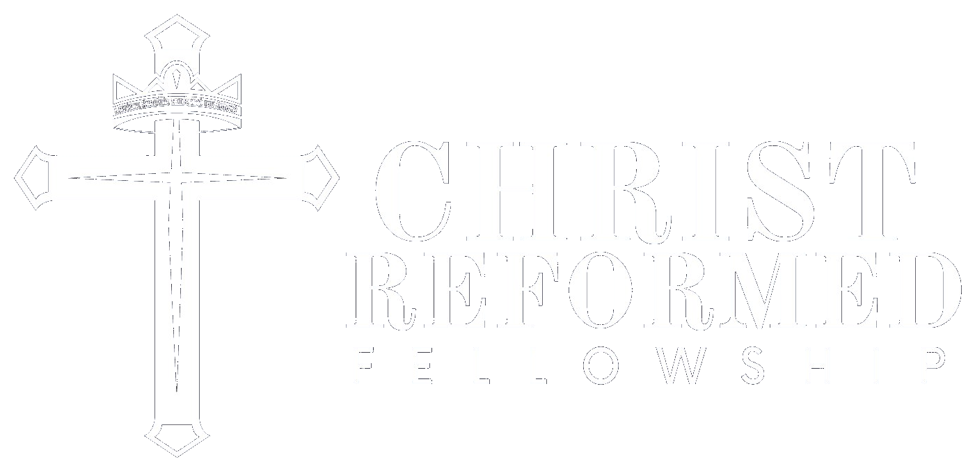 Christ Reformed Fellowship